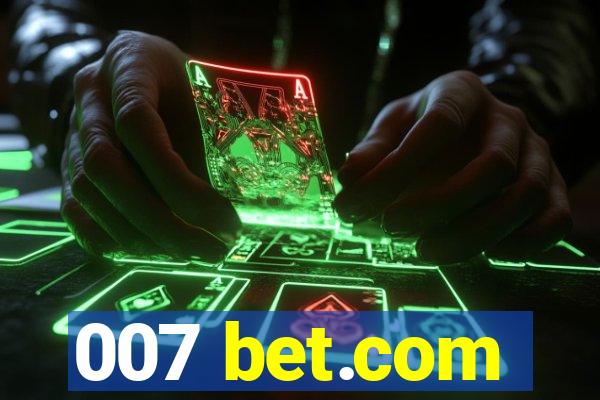 007 bet.com
